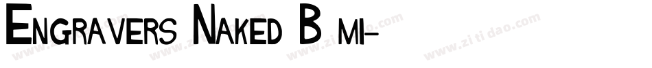 Engravers Naked B mi字体转换